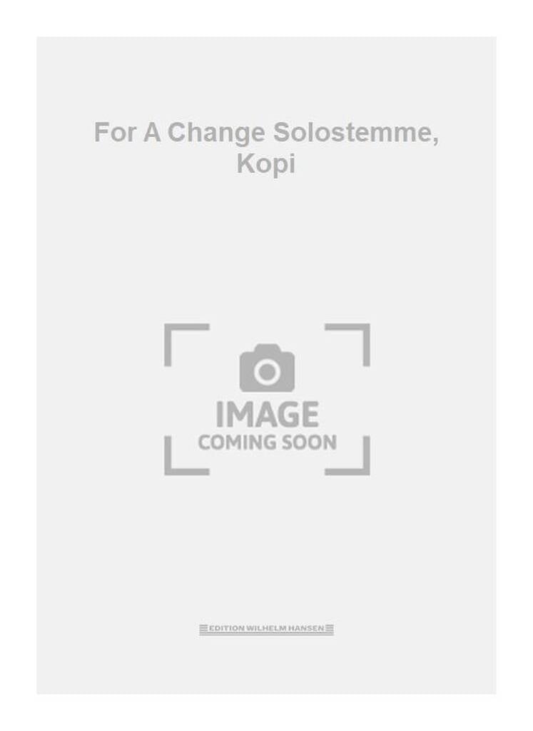 For A Change Solostemme, Kopi